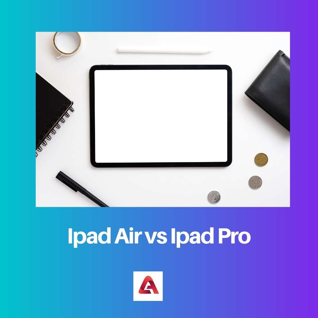 Ipad Air 与 Ipad Pro
