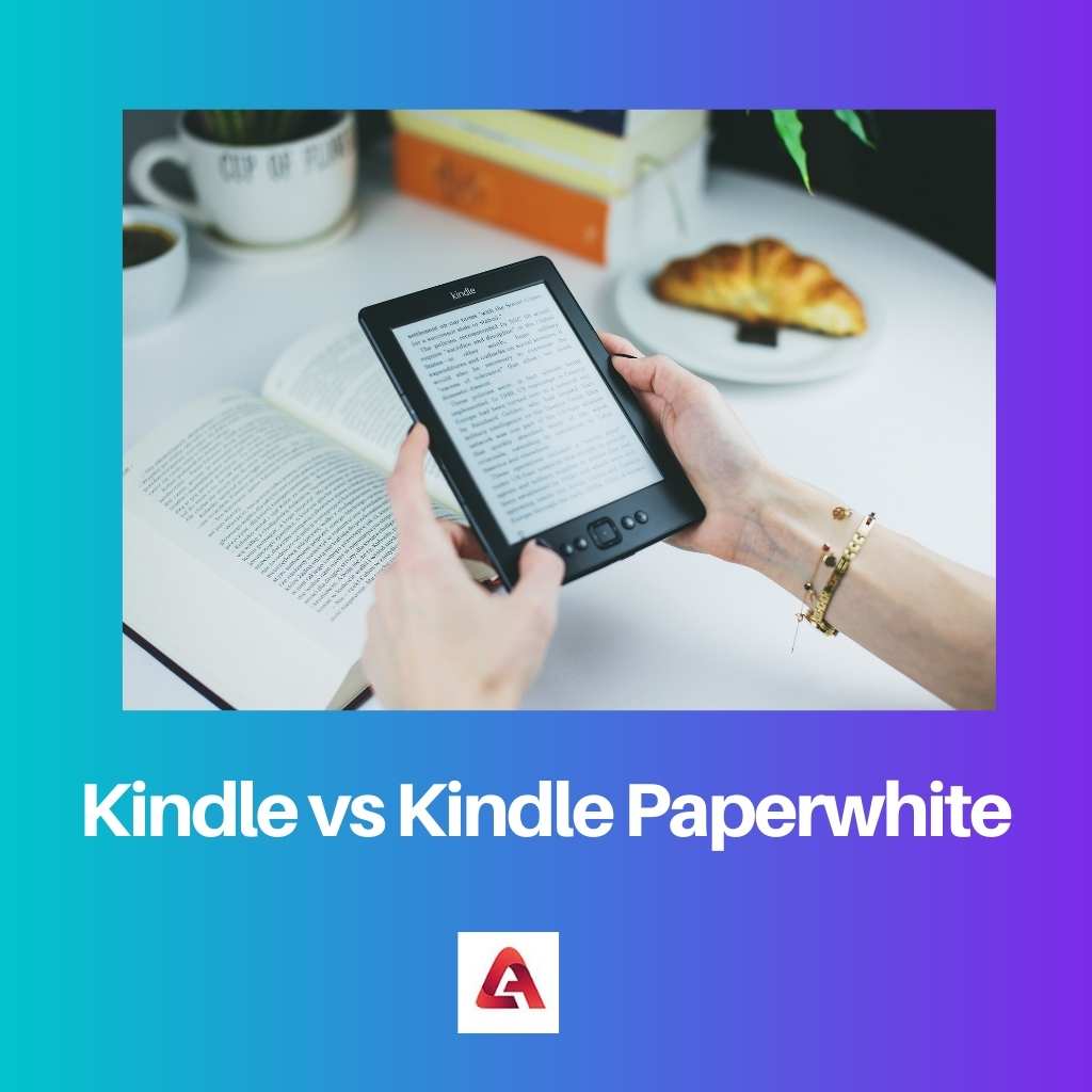 Kindle vs Kindle Paperwhite Difference and Comparison
