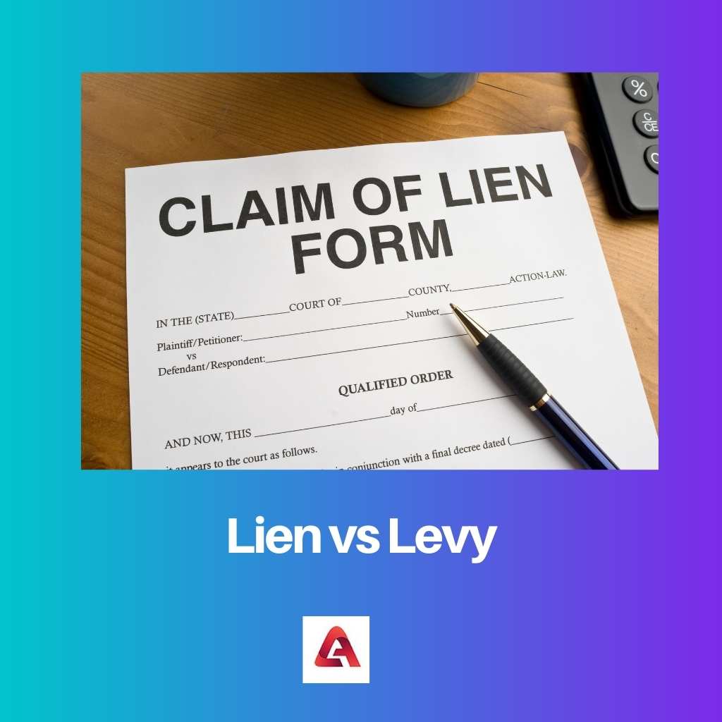 Lien versus Levy