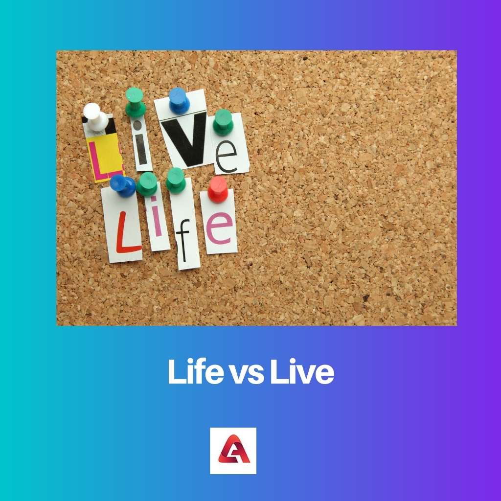 Life vs Live