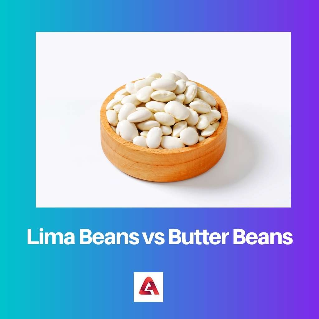 Lima Beans vs Butter Beans