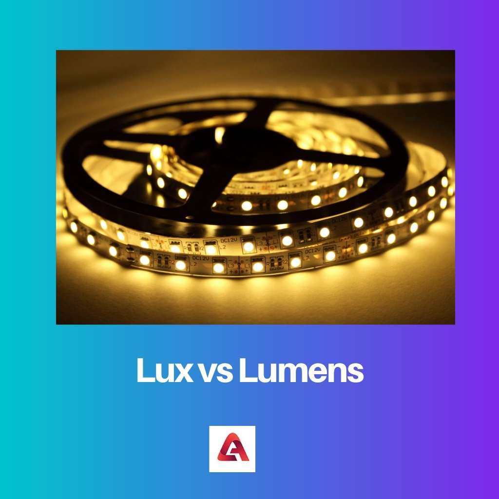 Lux versus lumen
