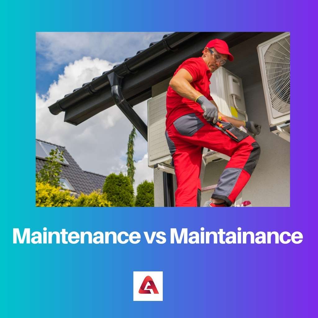 Maintenance vs Maintenance