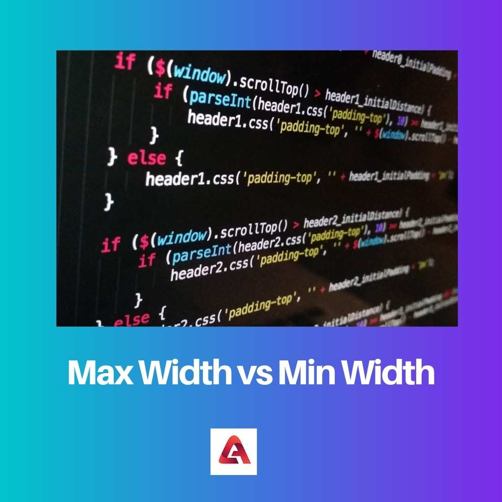 Max Width vs Min Width