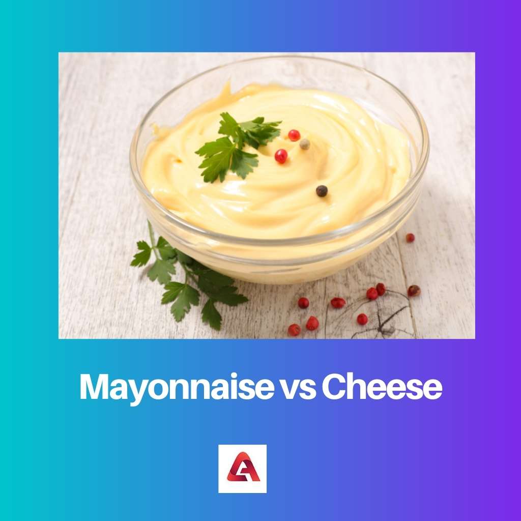 Mayonnaise vs Cheese