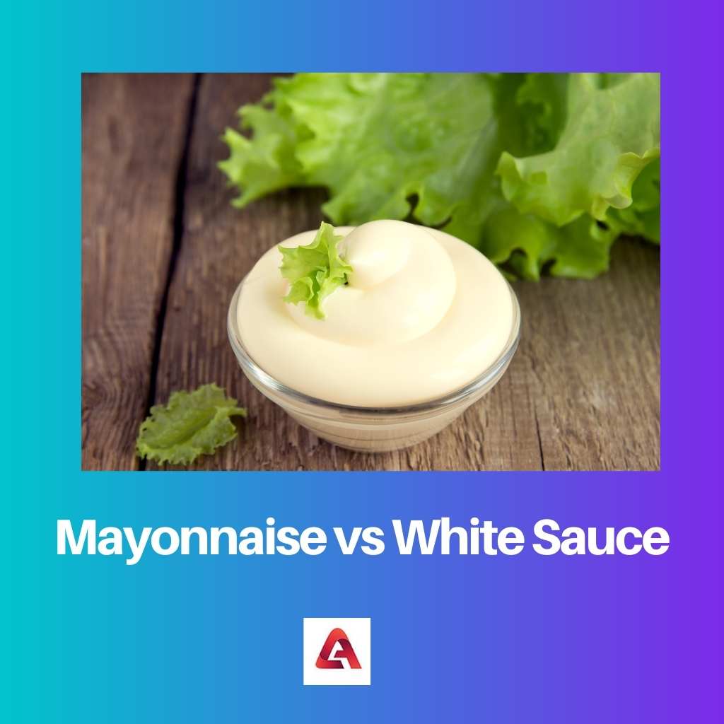 Mayonnaise vs White Sauce