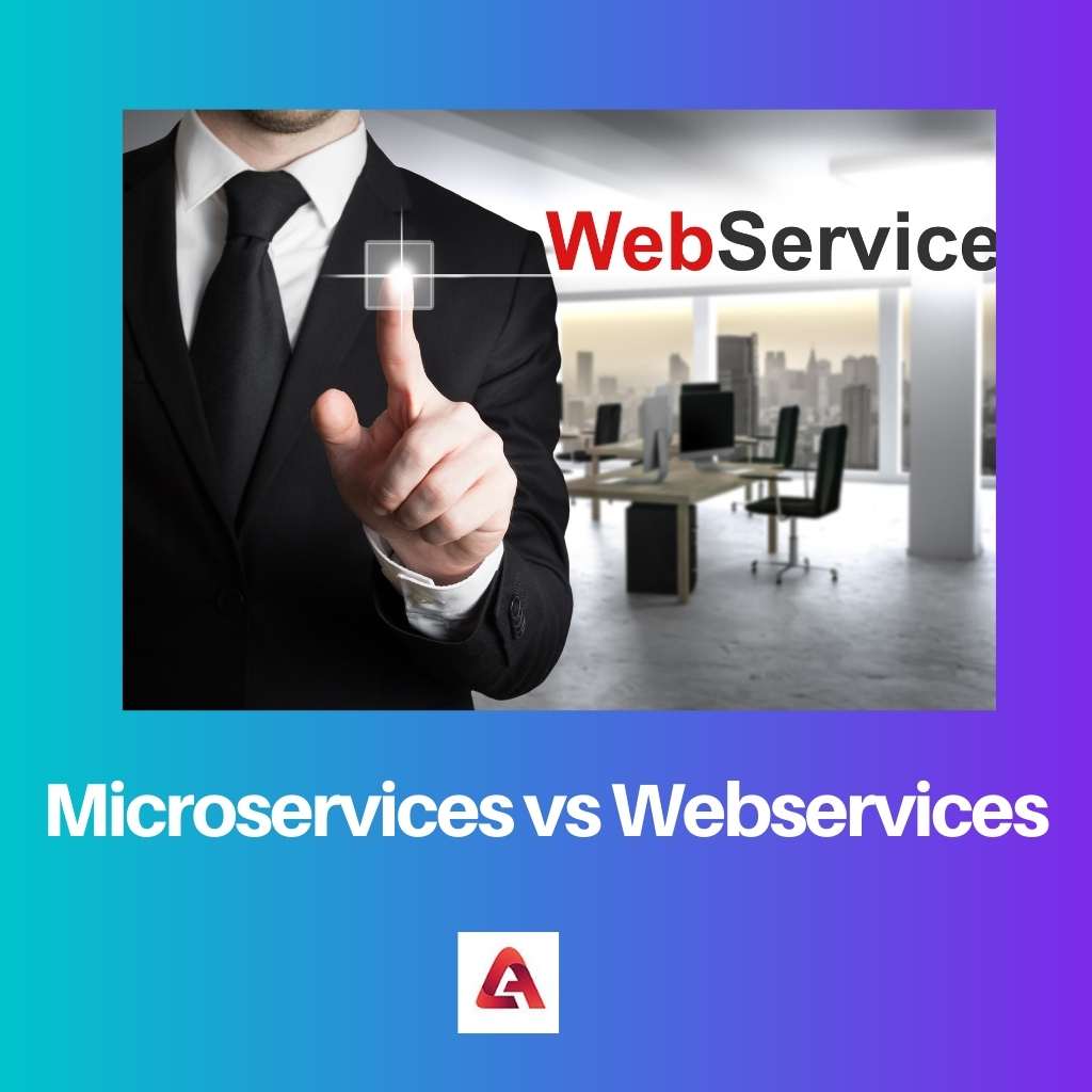 Microservices versus webservices