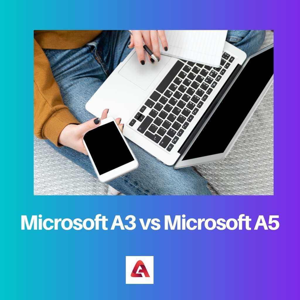 Microsoft A3 frente a Microsoft A5
