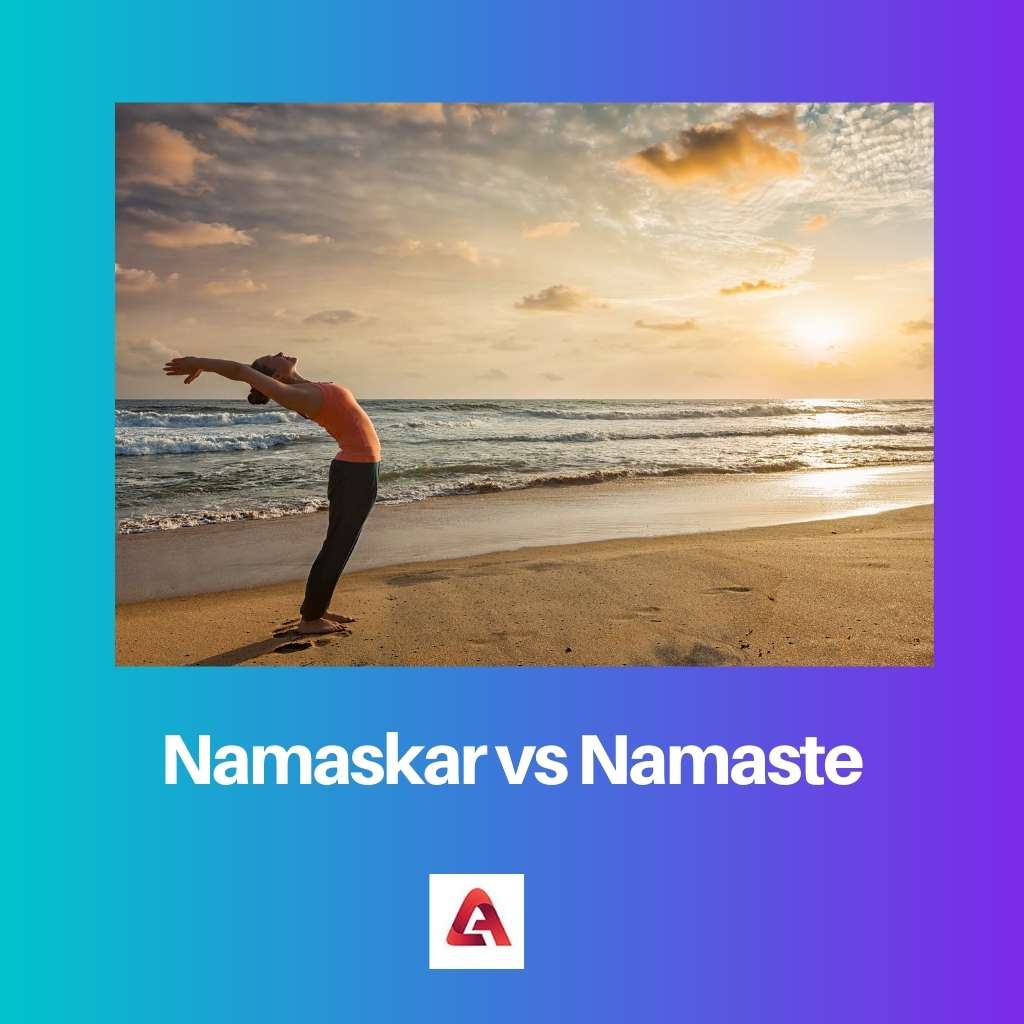 Namaskar vs Namaste