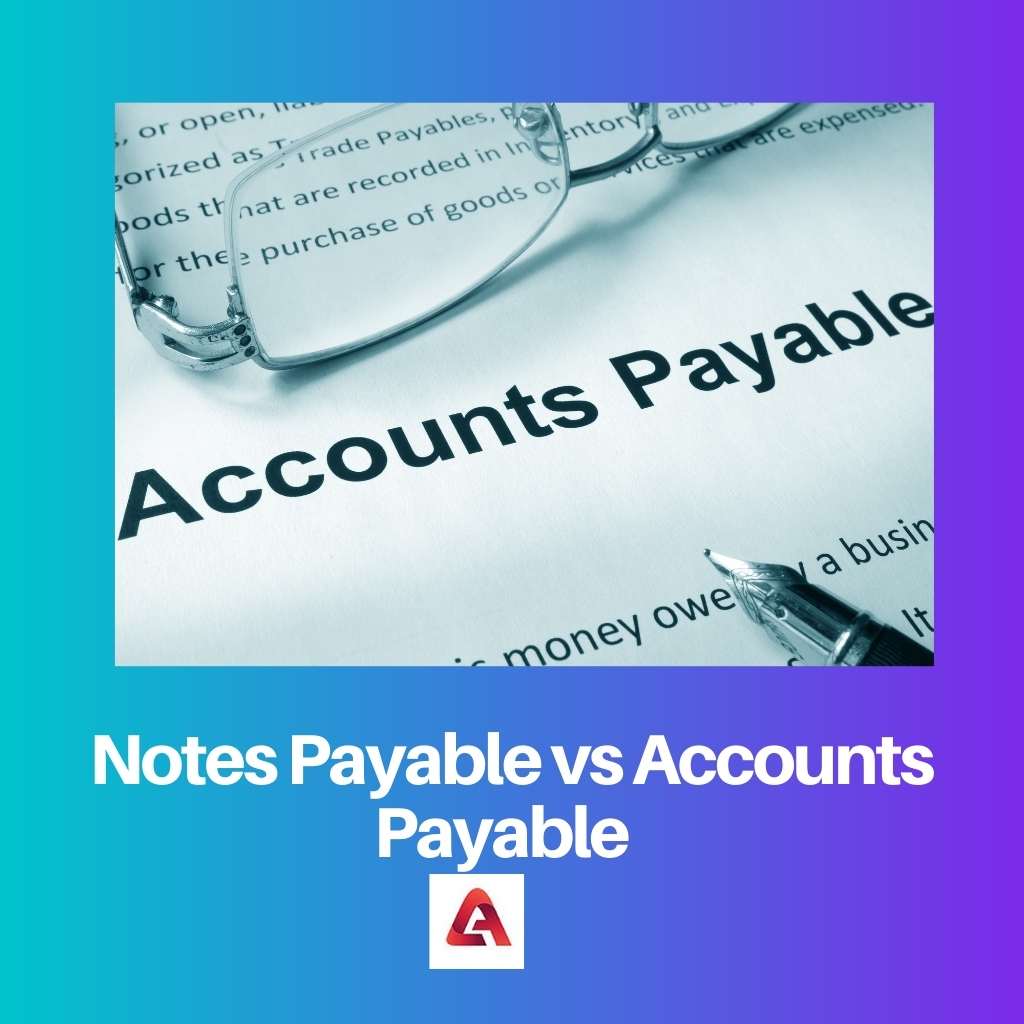 Notes à payer vs comptes fournisseurs