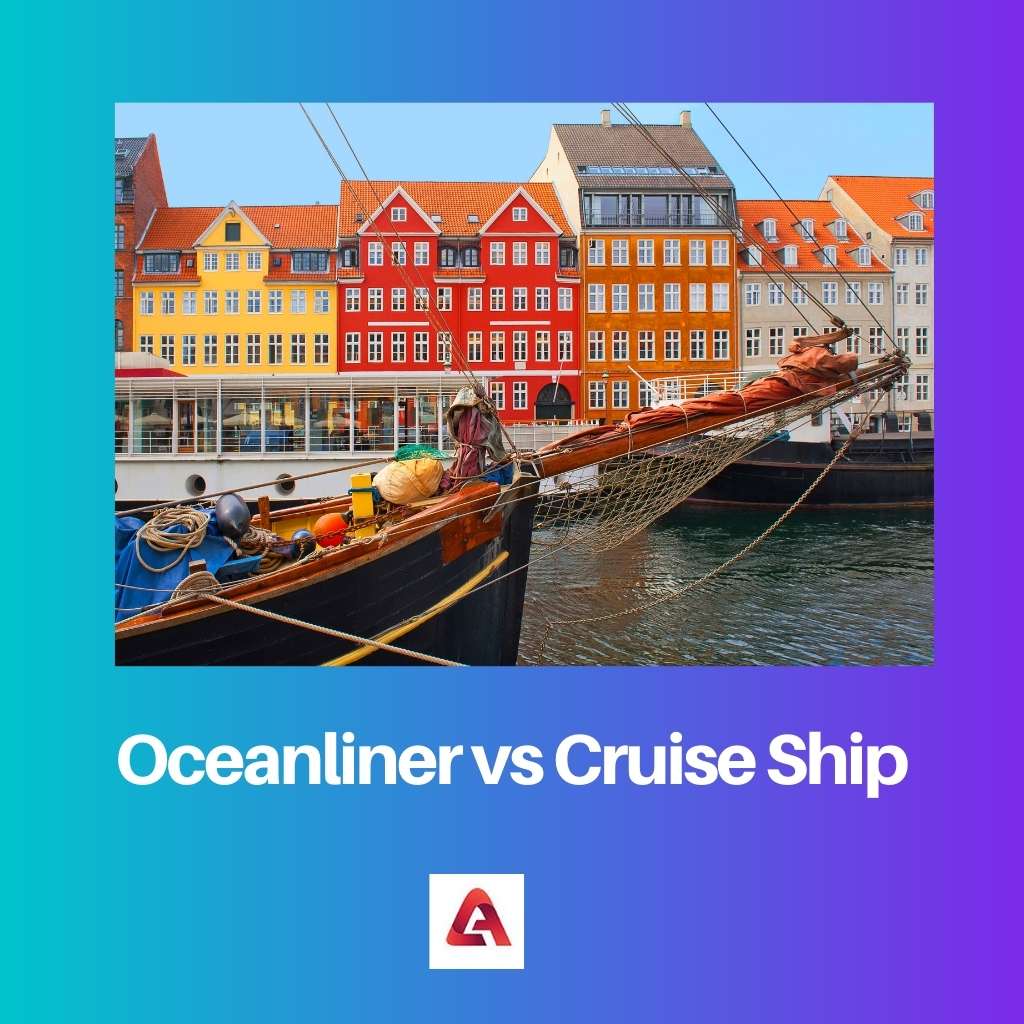 Oceanliner مقابل سفينة سياحية