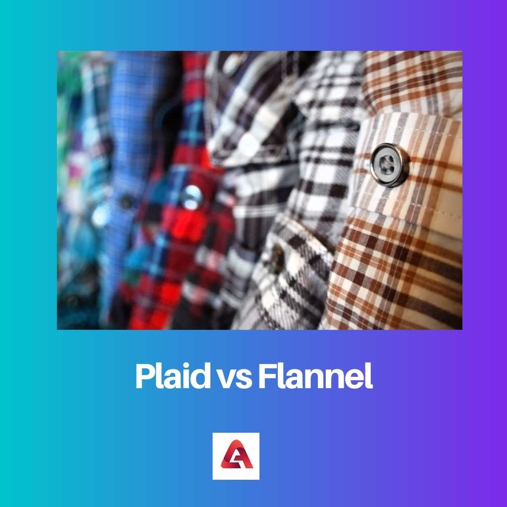 Plaid vs flanelli