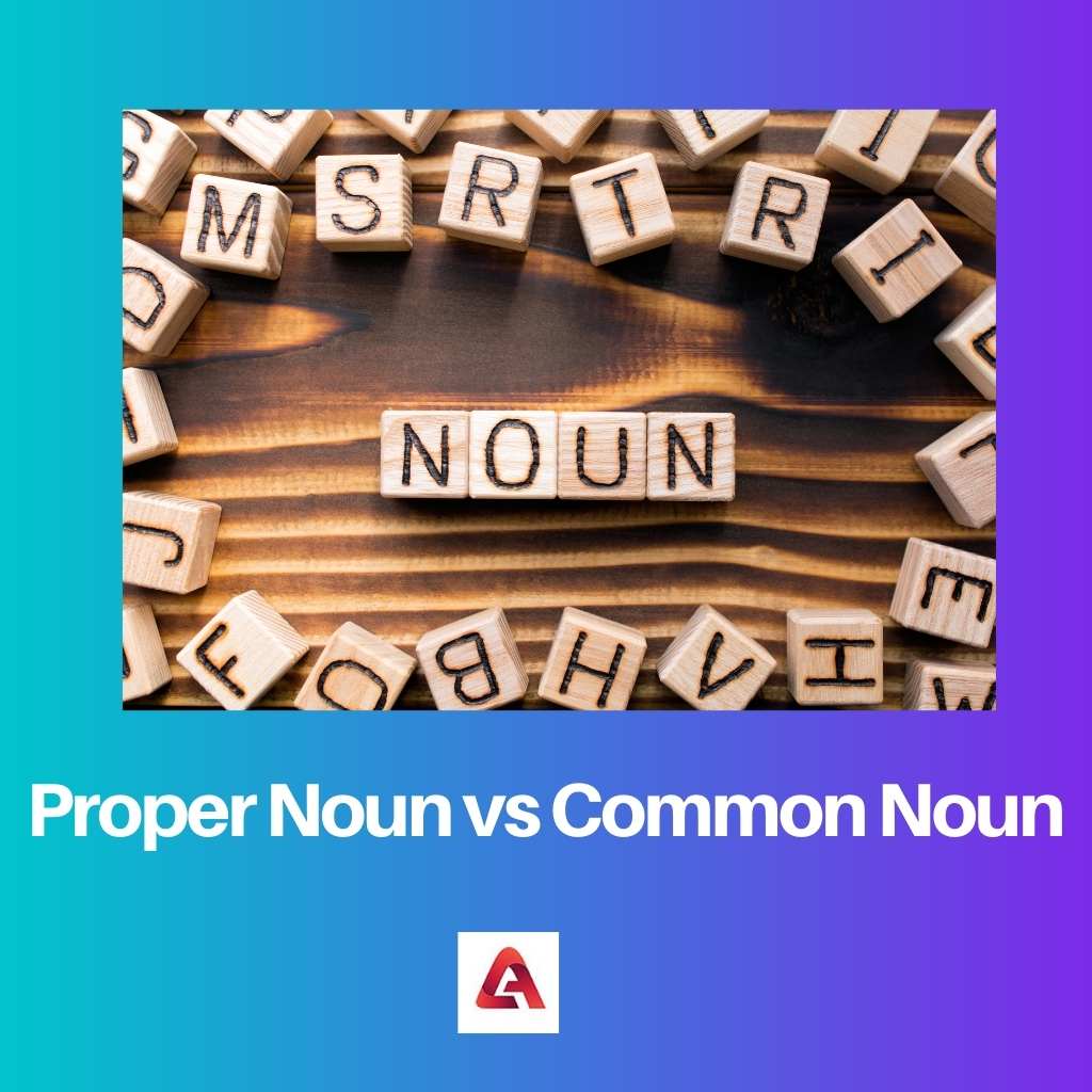 Proper Noun vs Common Noun