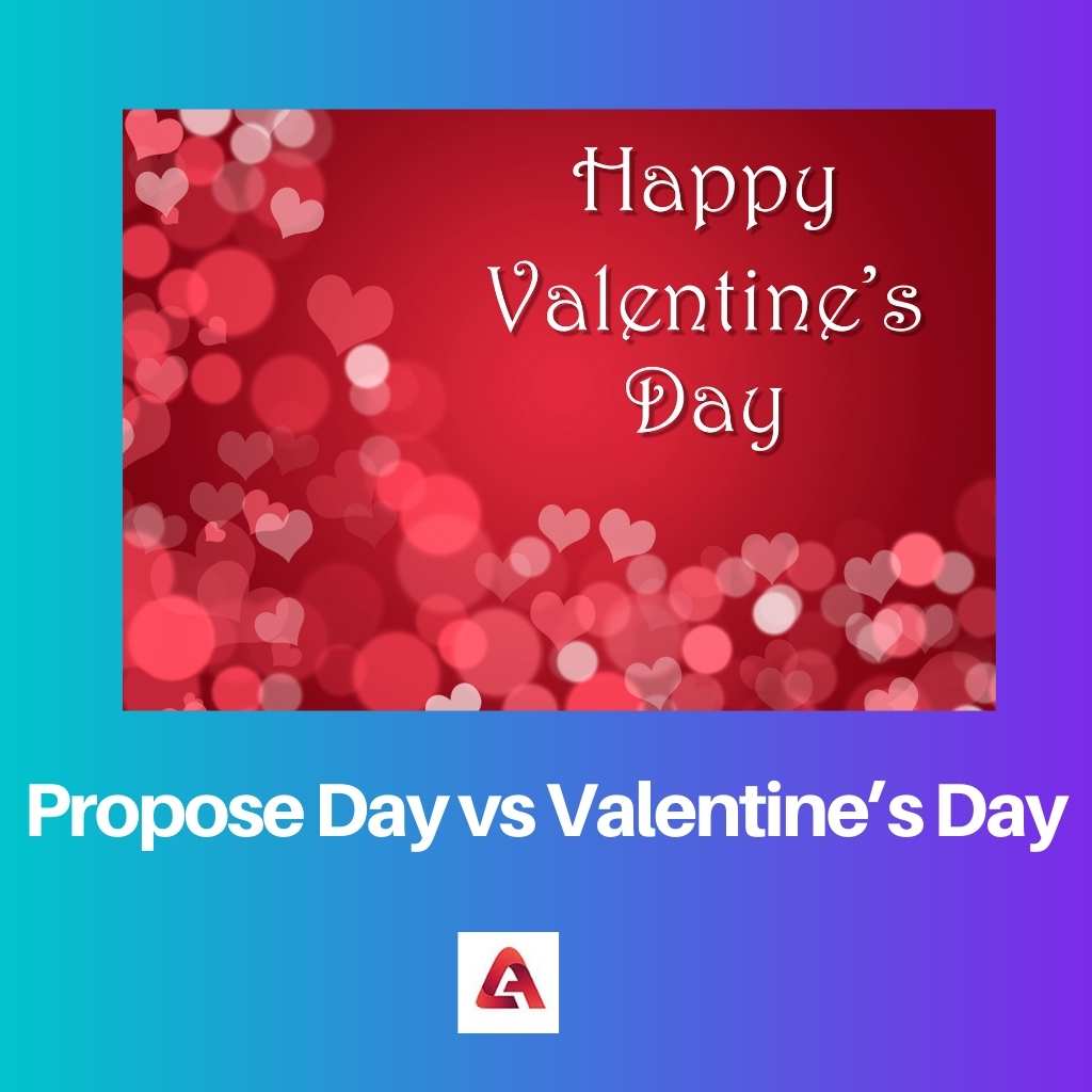Propose Day vs Valentines Day