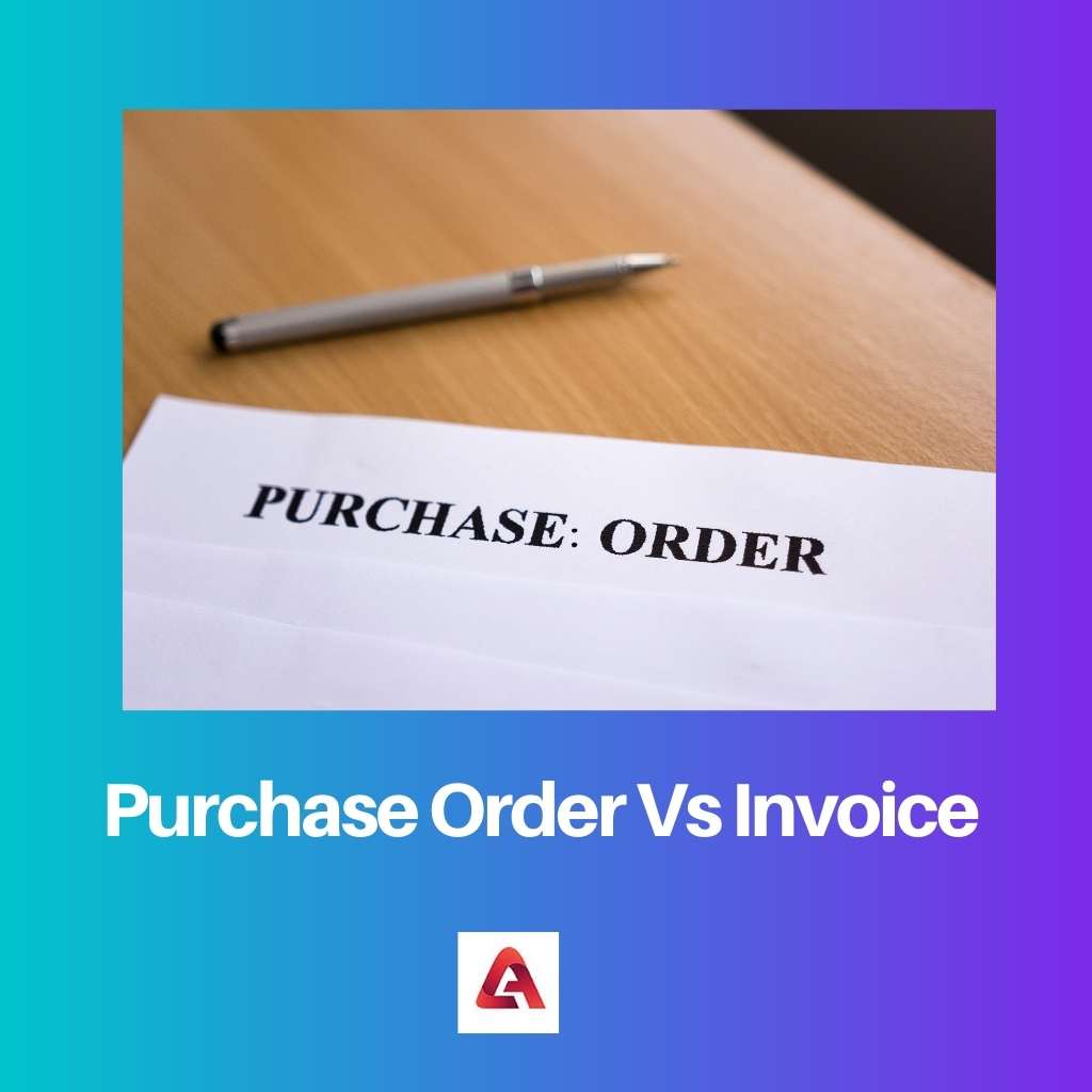 Purchase Order Vs Invoice
