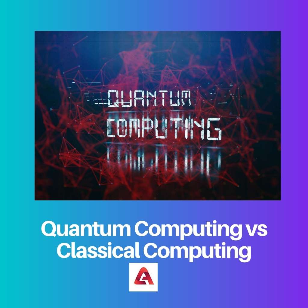 Quantum Computing vs Classical Computing