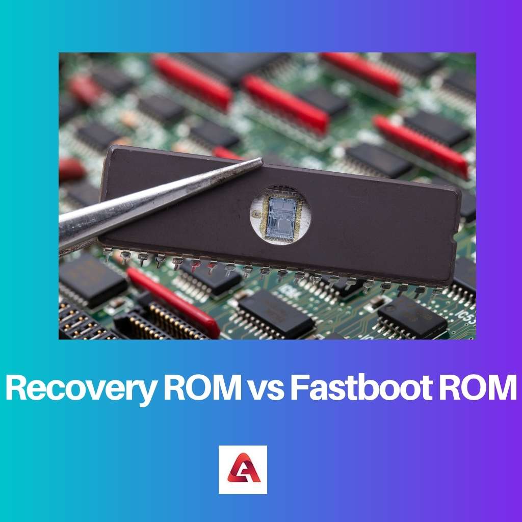 Recovery ROM vs Fastboot ROM