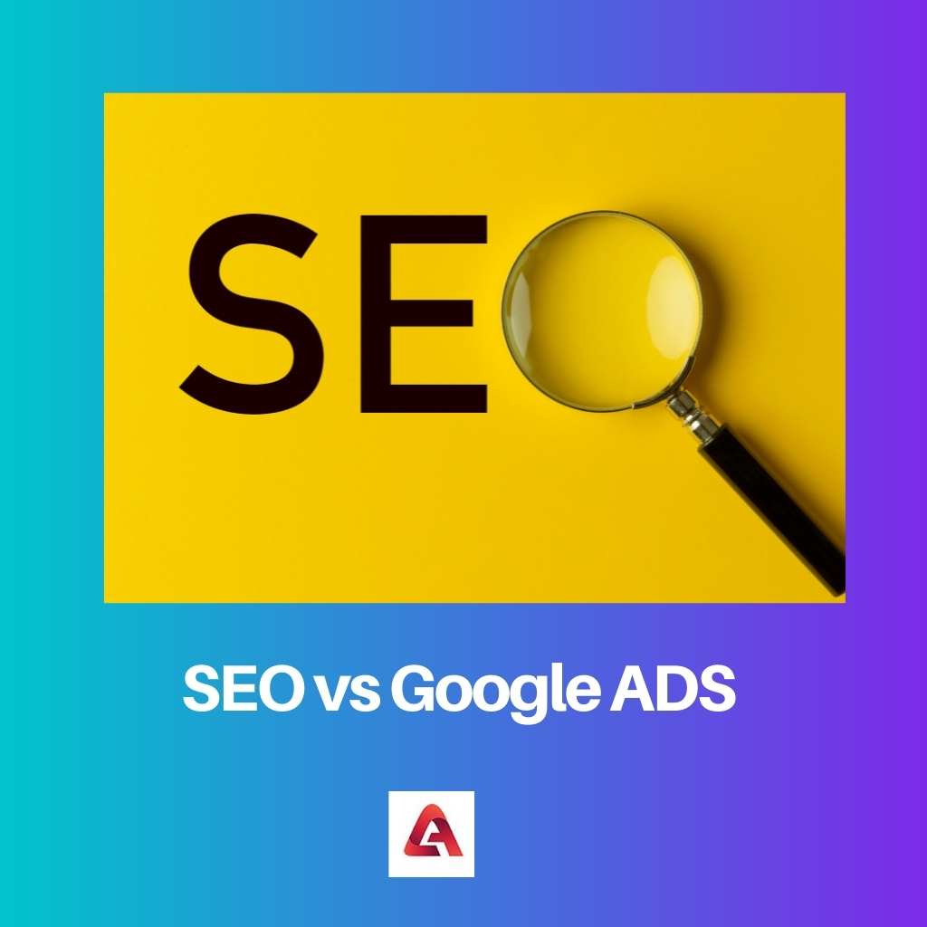 SEO vs Google ADS