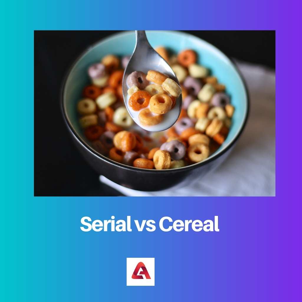Serie vs Cereal