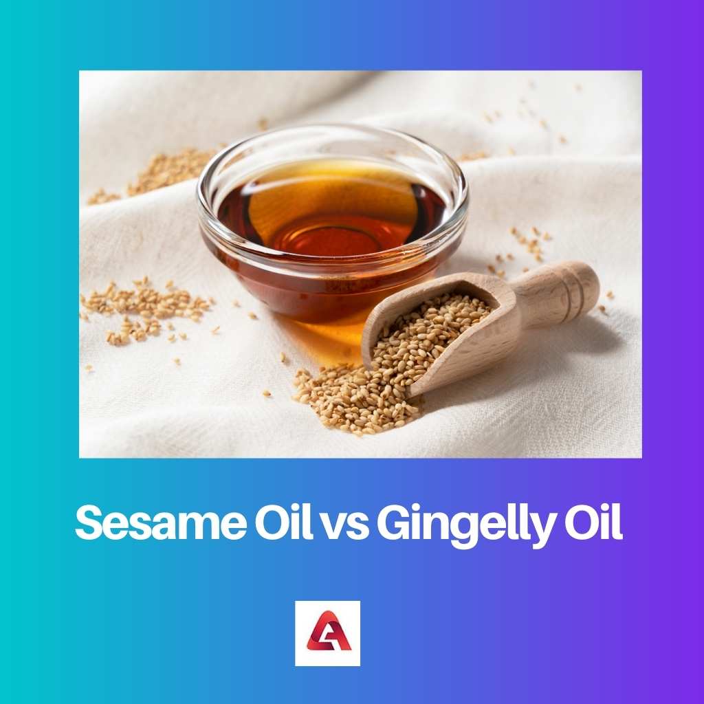 Sesame Oil vs Gingelly Oil