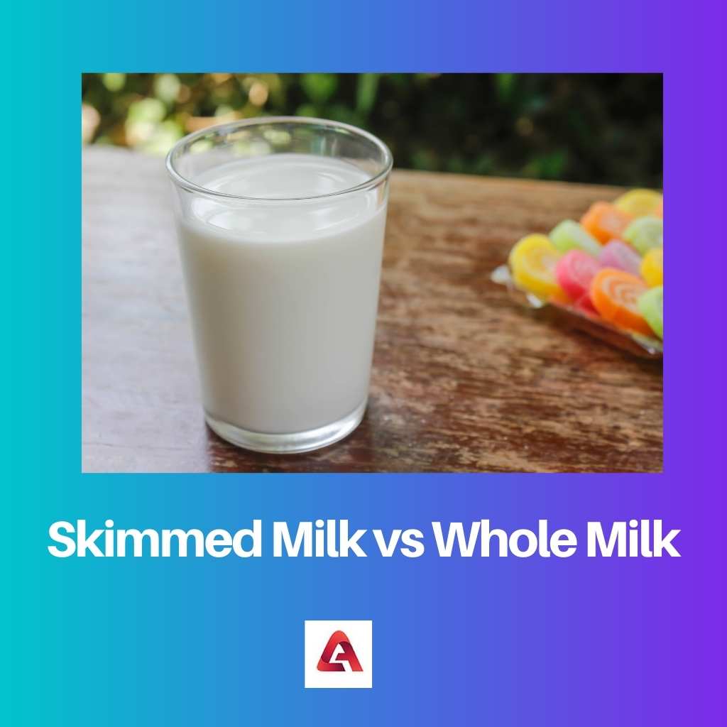 Skimmed Milk vs Whole Milk