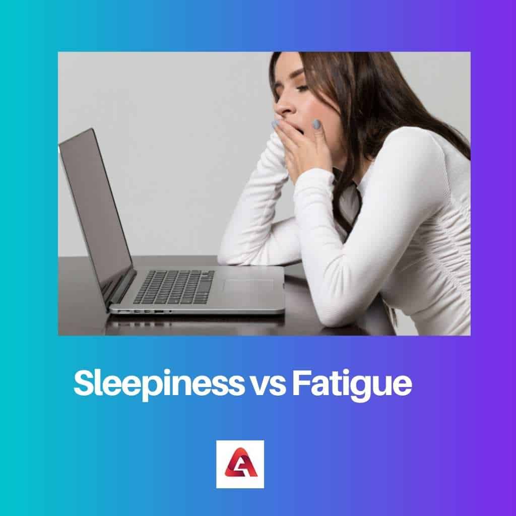 Sleepiness Vs Fatigue Difference And Comparison