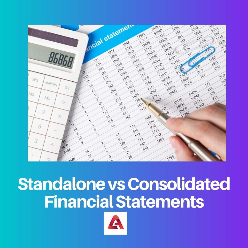 Standalone vs Consolidated Financial Statements