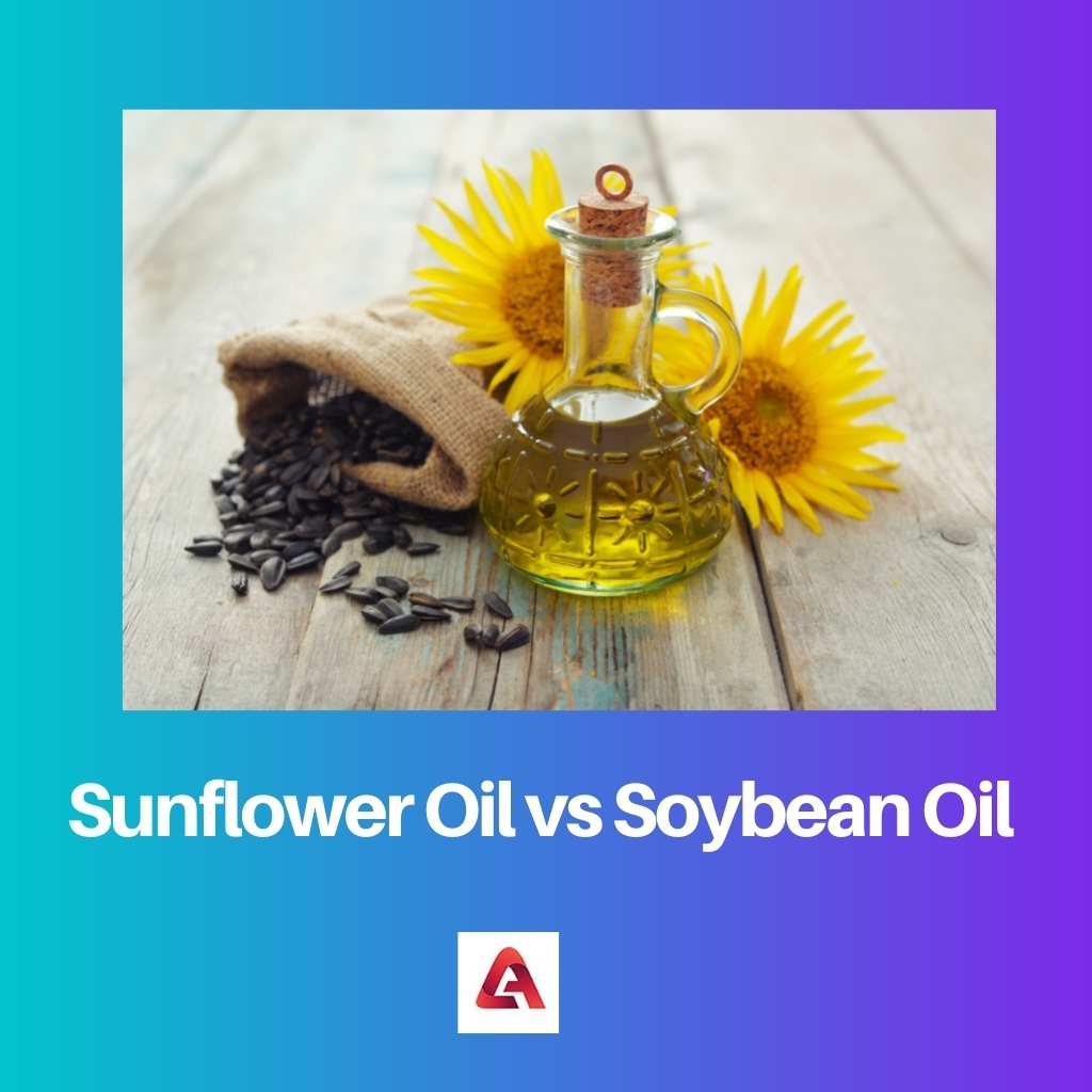 Sunflower Oil vs Soybean Oil