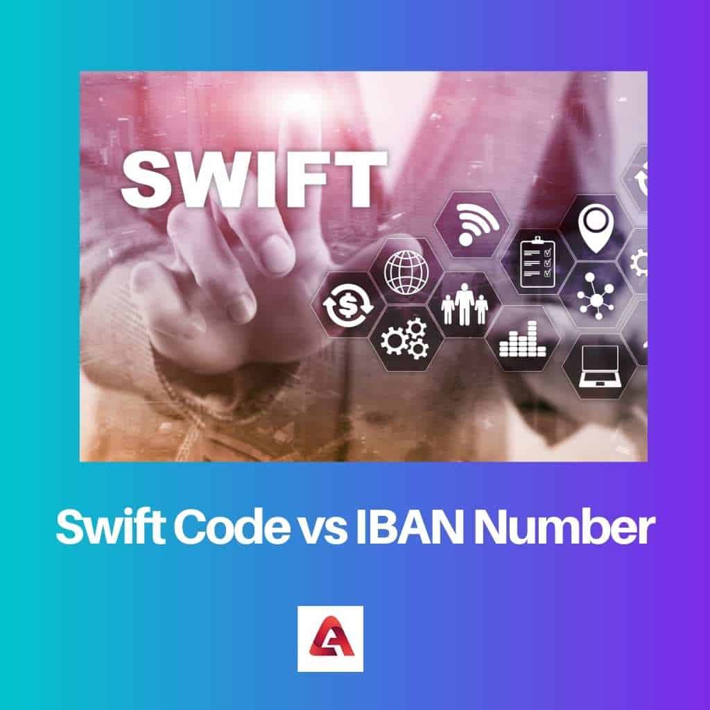 Mã Swift so với số IBAN