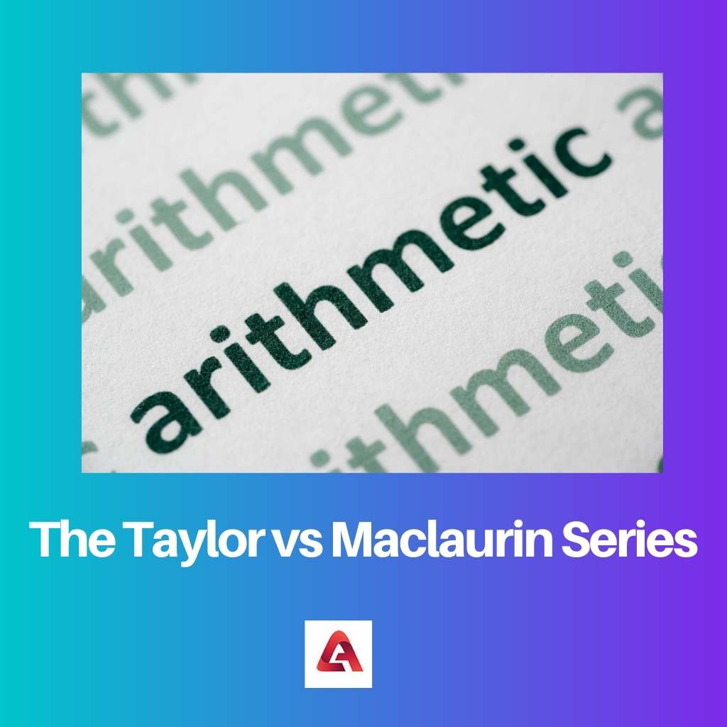Série Taylor vs Maclaurin