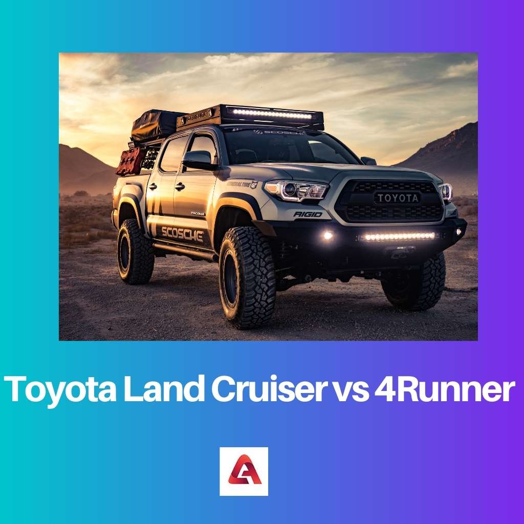 Toyota Land Cruiser vs 4Runner