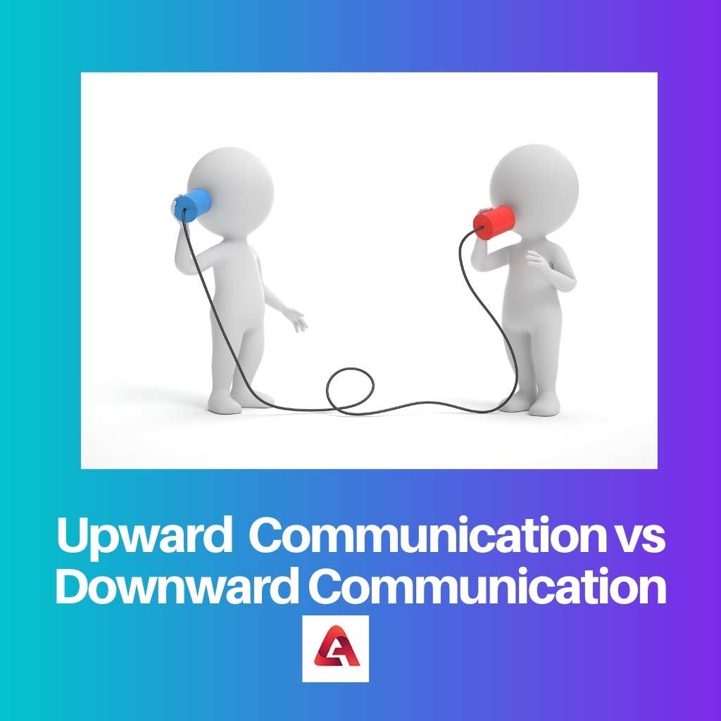Comunicazione verso l'alto vs comunicazione verso il basso