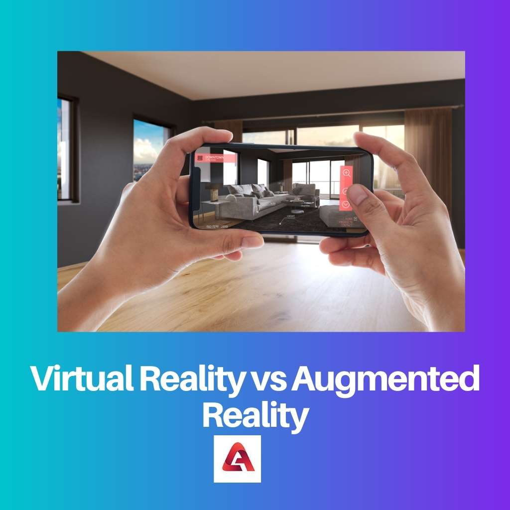 Virtual Reality Vs Augmented Reality Difference And Comparison