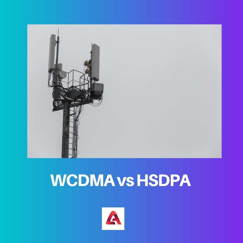 WCDMA vs HSDPA