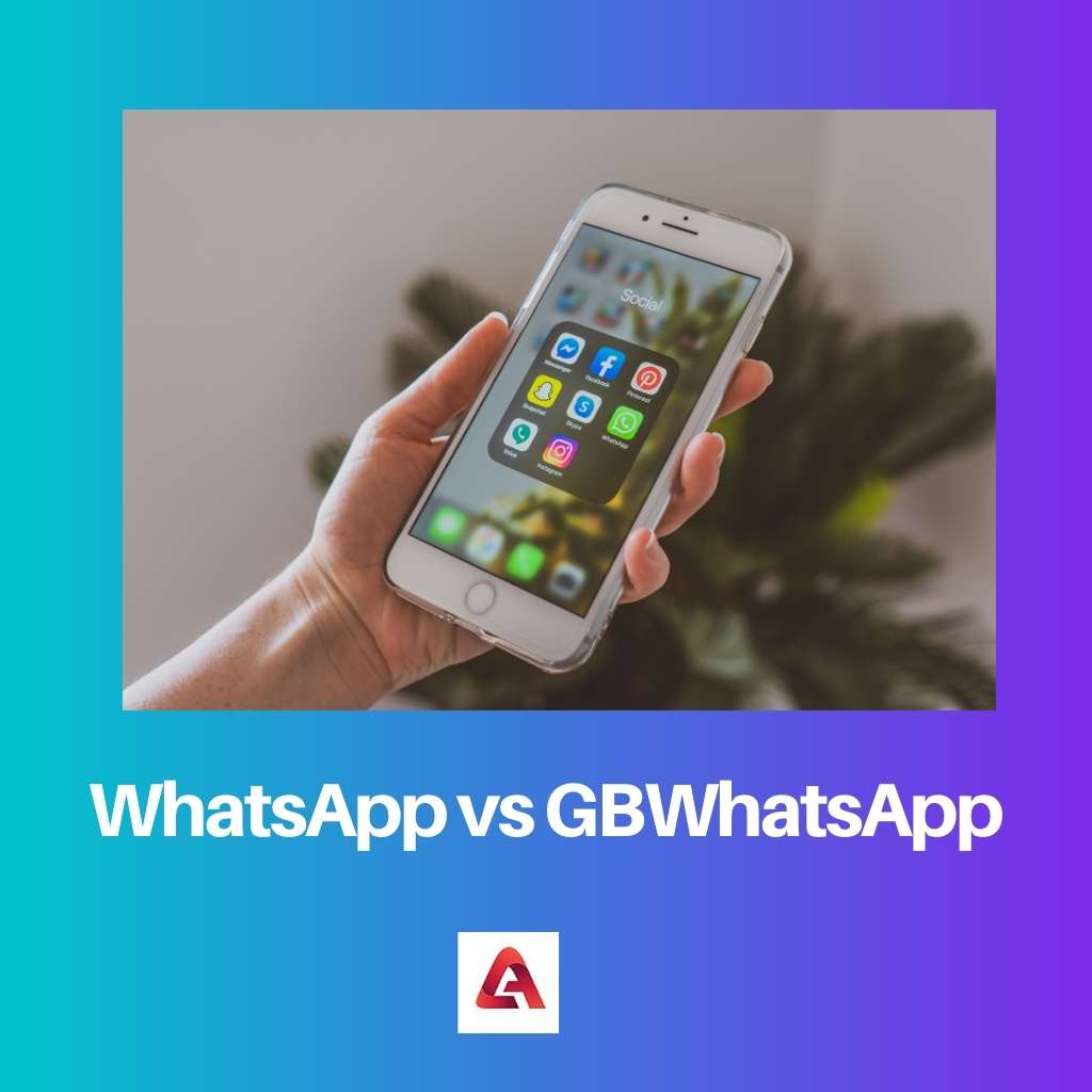 WhatsApp vs GBWhatsApp