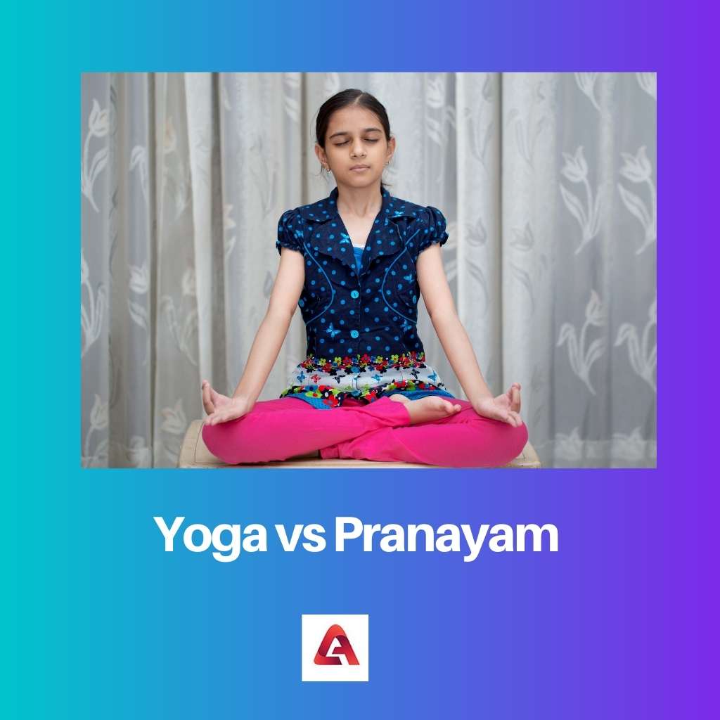 Yoga vs Pranayama