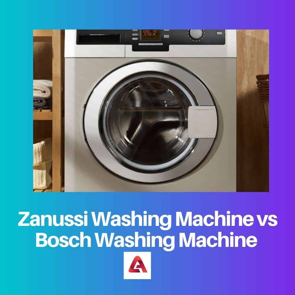 Lave-linge Zanussi vs lave-linge Bosch