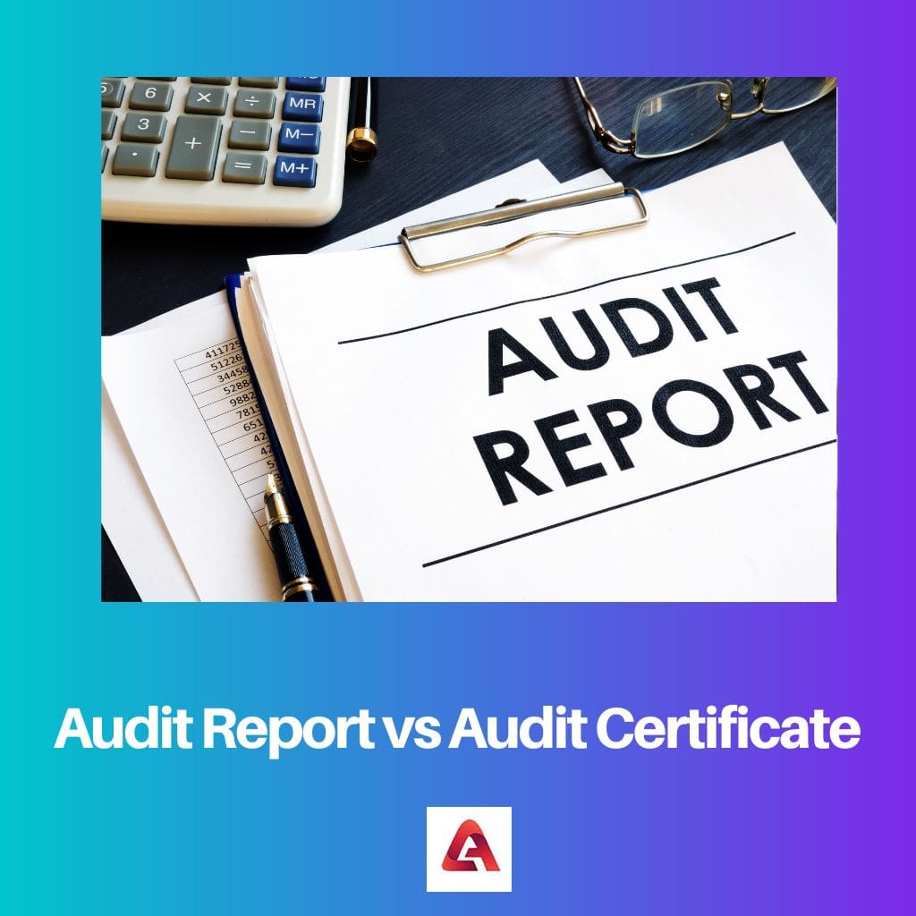 Audit Report vs Audit Certificate