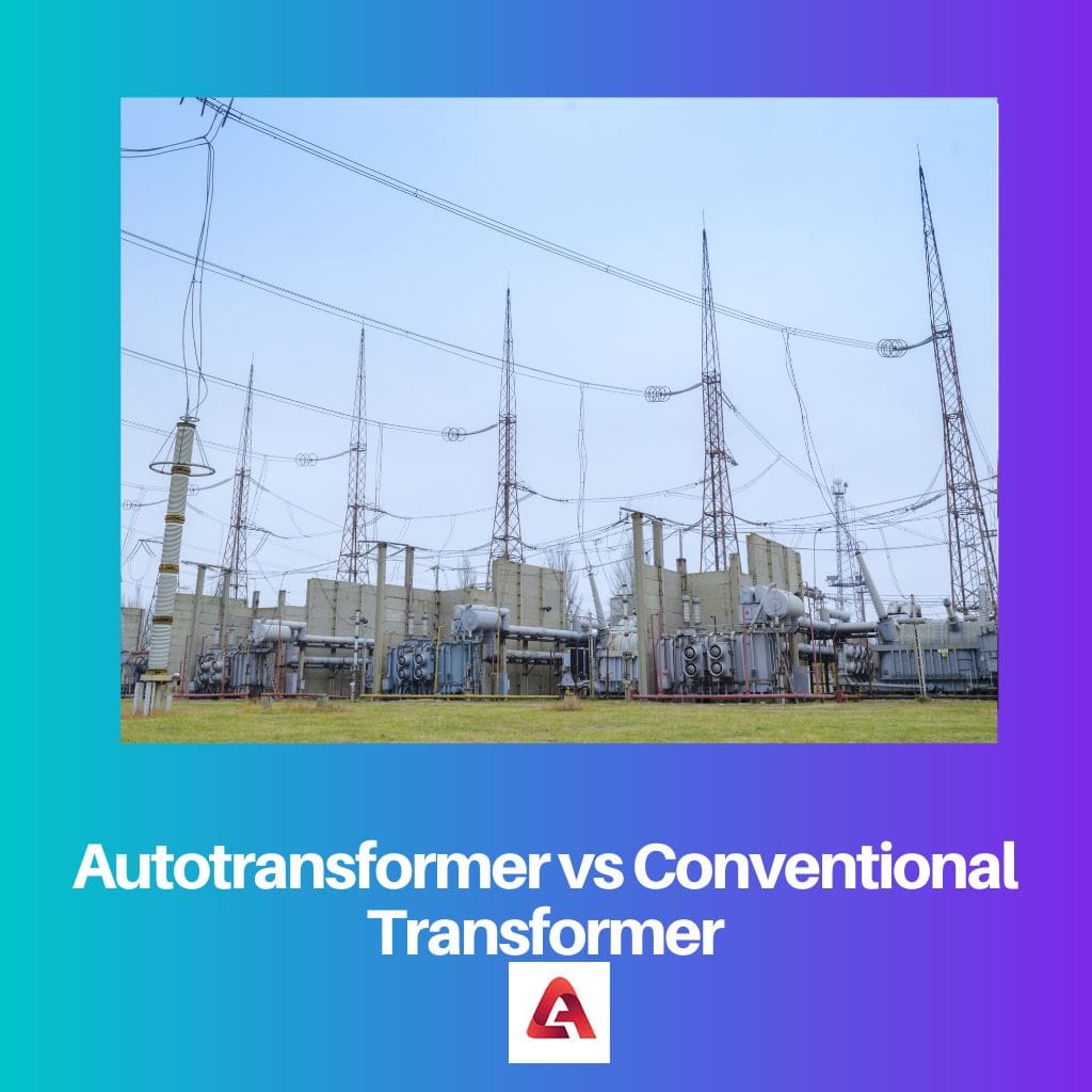 Autotransformer vs Conventional Transformer