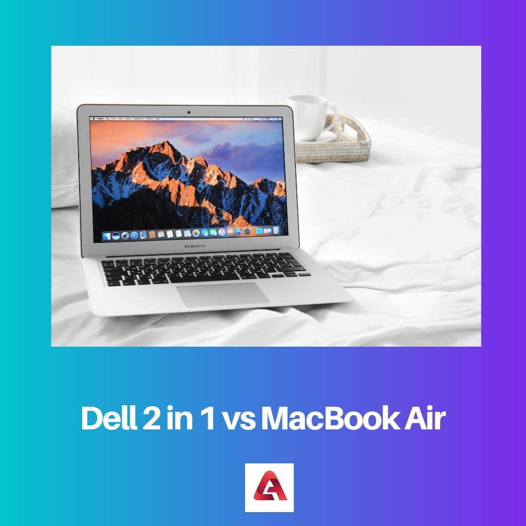 Dell 2 dalam 1 vs MacBook Air