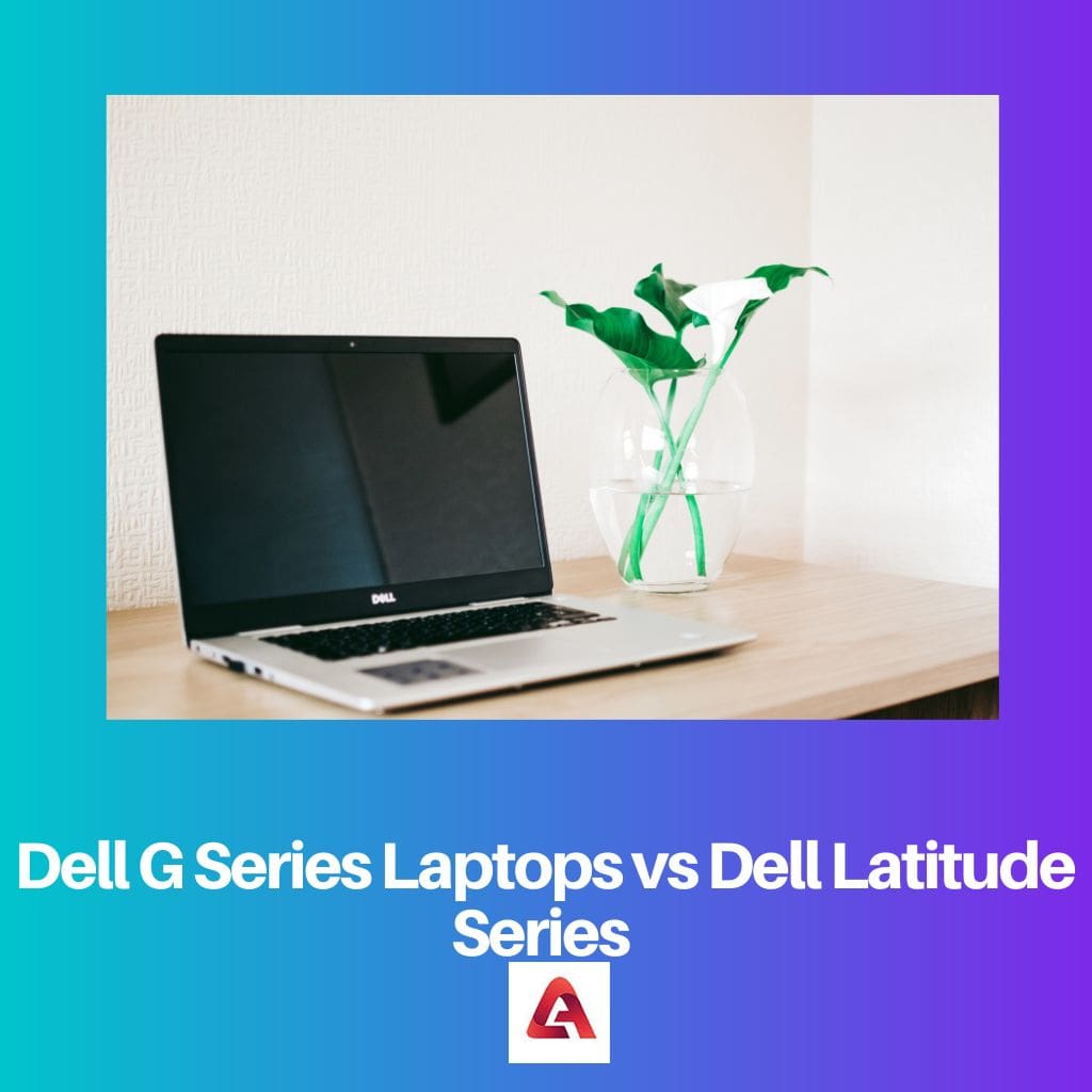 Notebooky Dell řady G vs notebook řady Dell Latitude