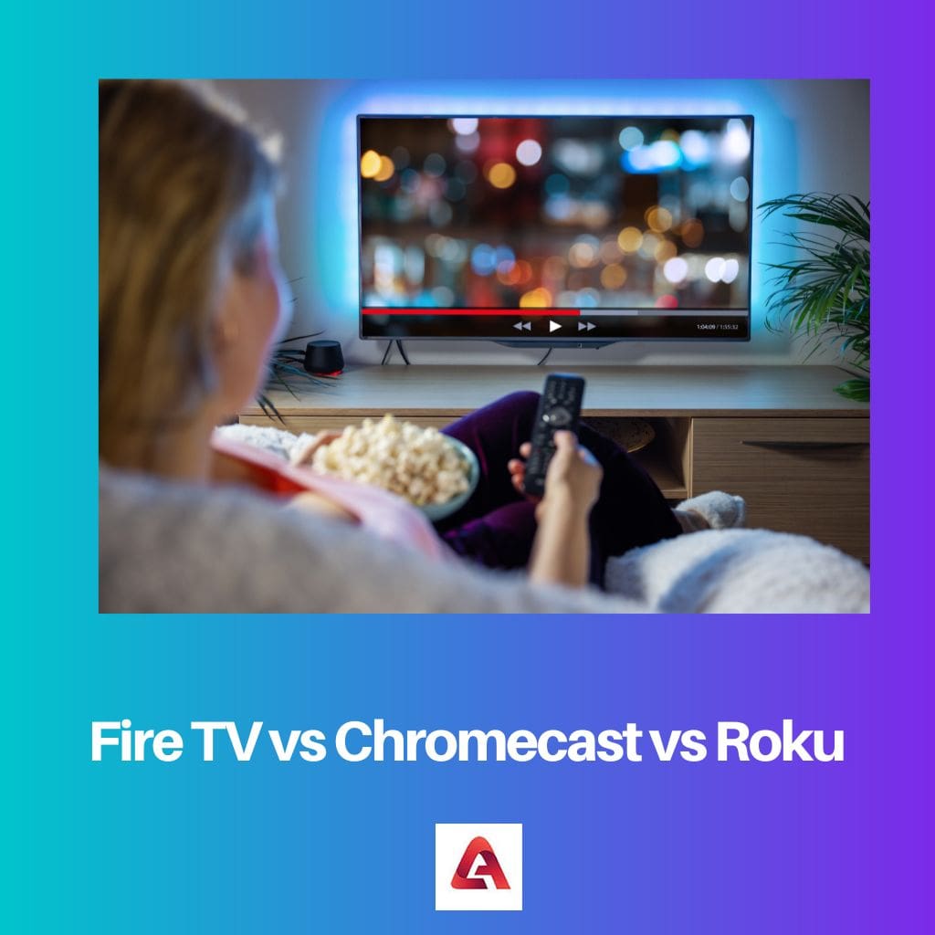 Fire TV vs Chromecast vs Roku