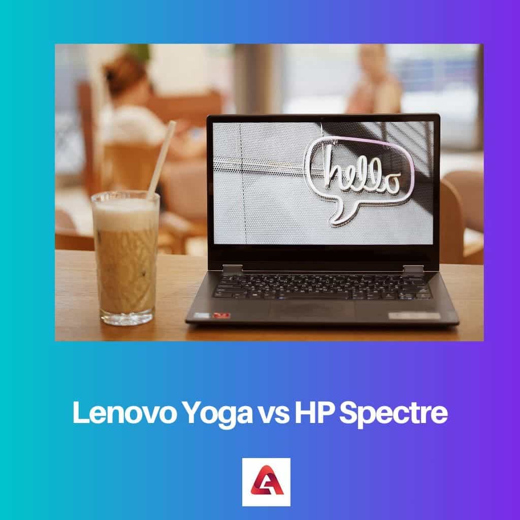 Lenovo Yoga versus HP Spectre