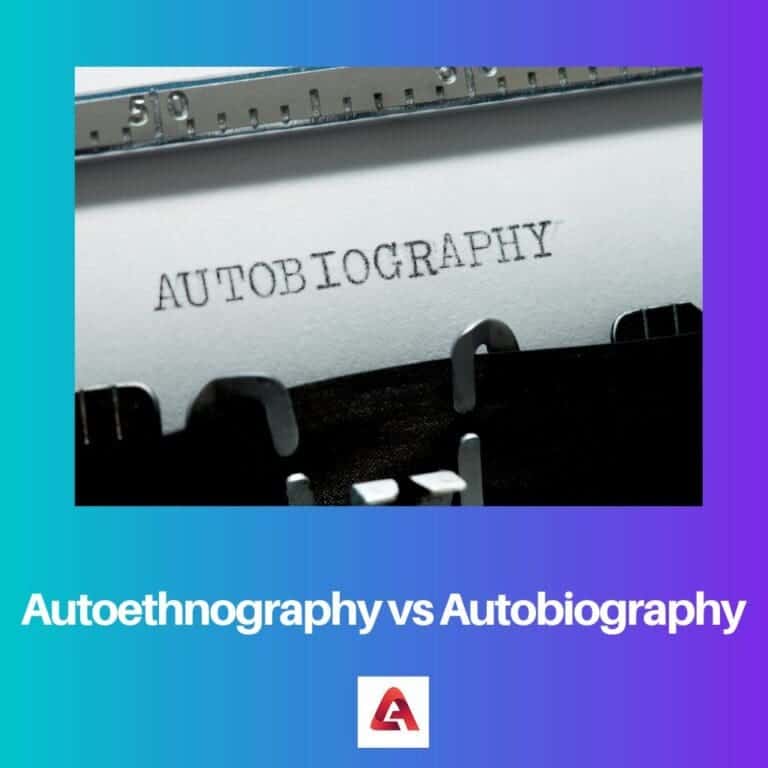 Autoethnography vs Autobiography: Difference and Comparison