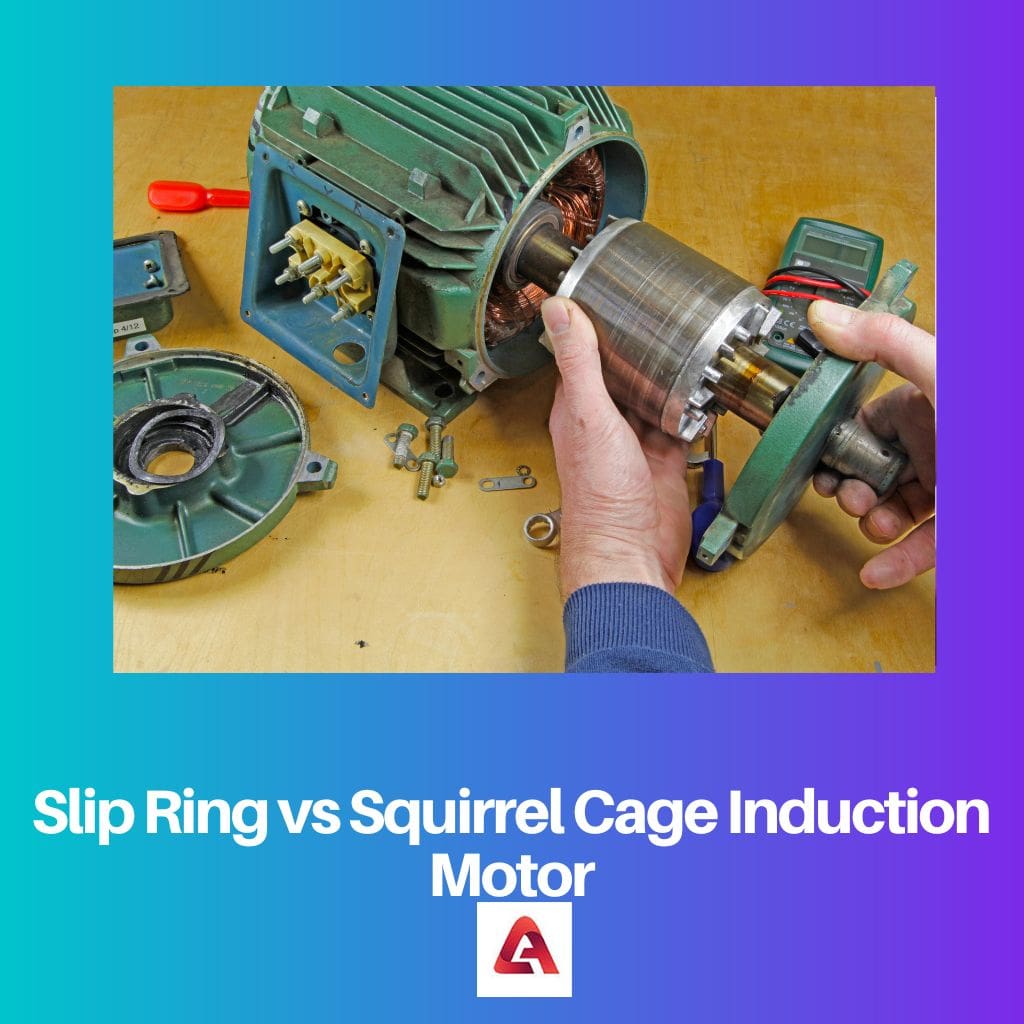 Slip Ring vs Squirrel Cage Induction Motor