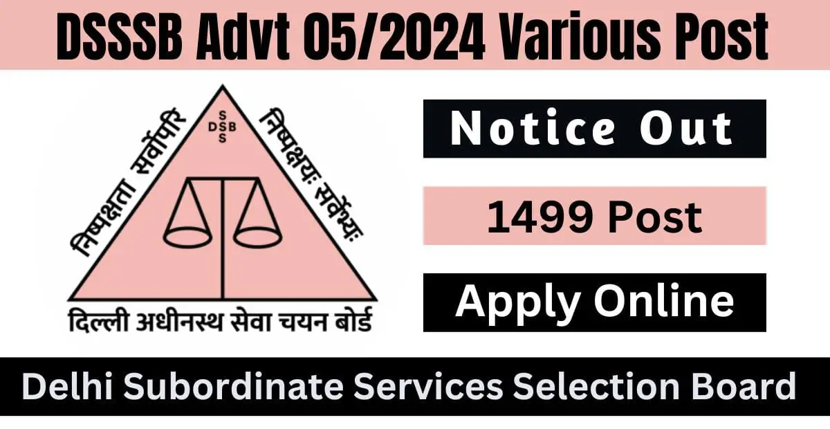 DSSSB Advt 05 2024 Různé post Recruitment