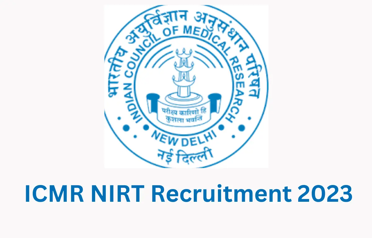 ICMR NIRT Recruitment