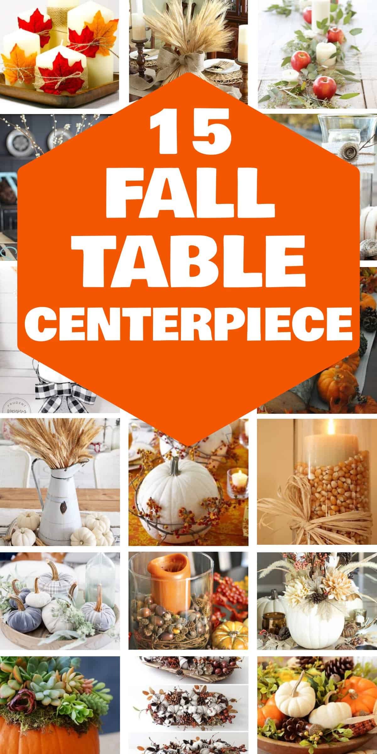 15 Gorgeous Fall Table Centerpieces