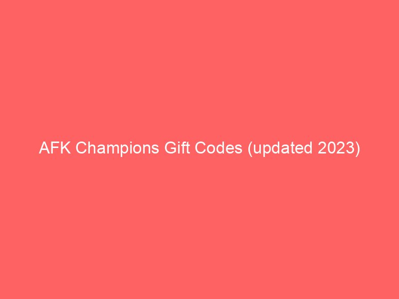 AFK Girl Idle Action Gift Codes (updated 2023)