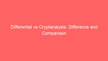 differential vs cryptanalysis difference and comparison 658537